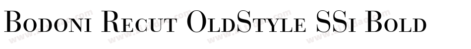 Bodoni Recut OldStyle SSi Bold字体转换
